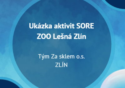 Ukázka aktivit SORE – ZOO Lešná Zlín